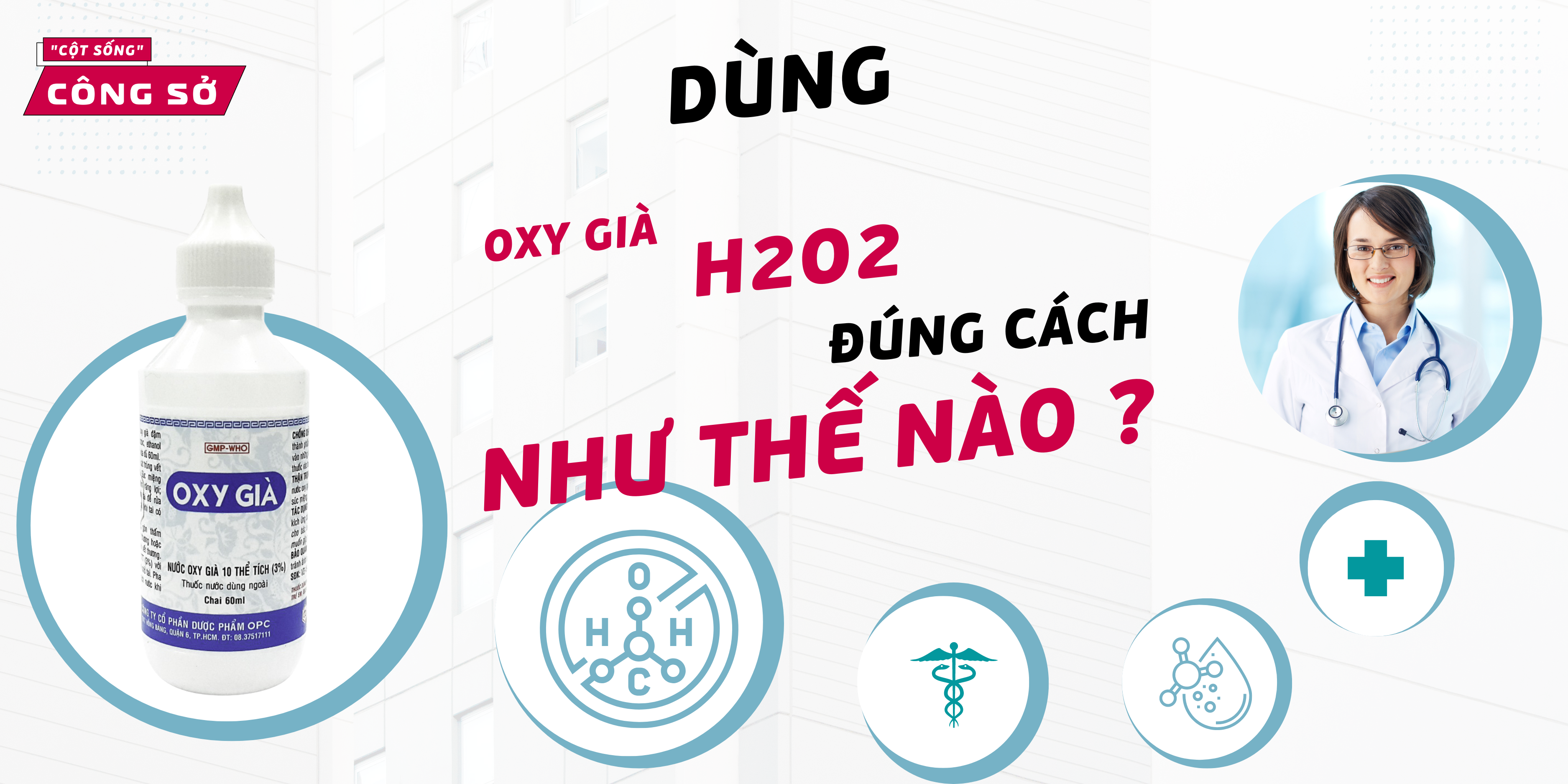 Dùng oxy già đúng cách như thế nào?